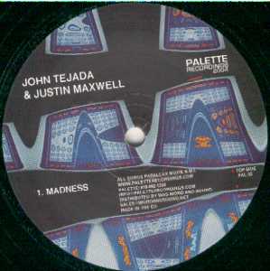 John Tejada & Justin Maxwell / Madness